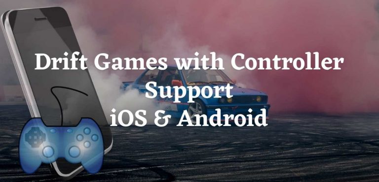 9 Car Drifting Games with Controller Support for Android and iOS