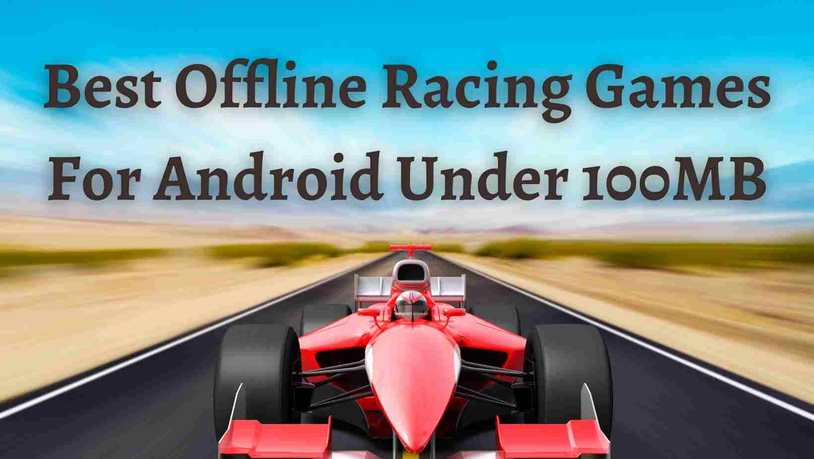 Best Offline Car Racing Games For Android Under 100MB motorcycle bike