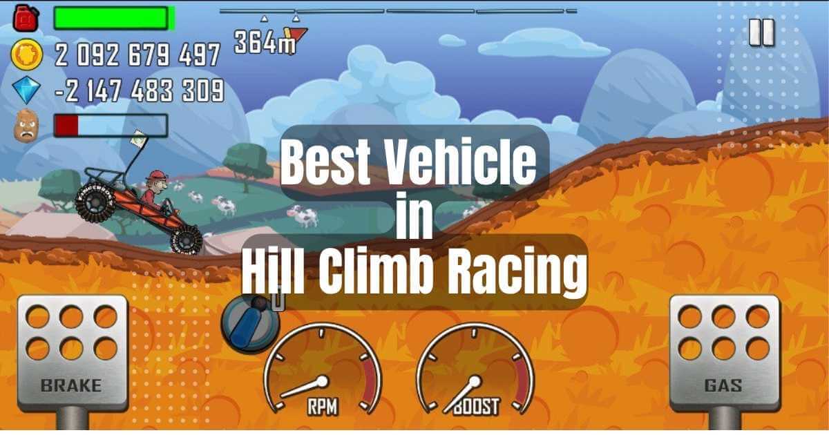Best Vehicle for the Hill Climb Racing Game
