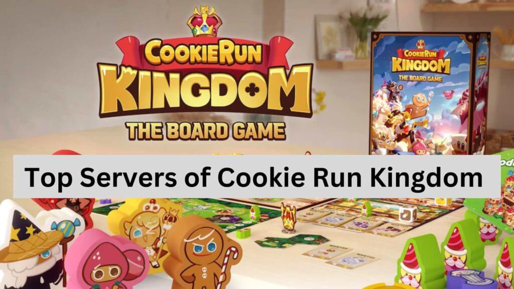 Top Servers of Cookie Run Kingdom